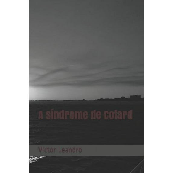 A síndrome de Cotard (Paperback)
