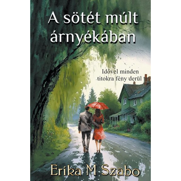 A stt mlt rnykban, (Paperback)
