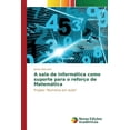 thumbnail image 1 of A sala de informática como suporte para o reforço de Matemática (Paperback), 1 of 1