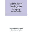 thumbnail image 1 of A selection of leading cases in equity: with notes (Volume I), (Paperback), 1 of 1