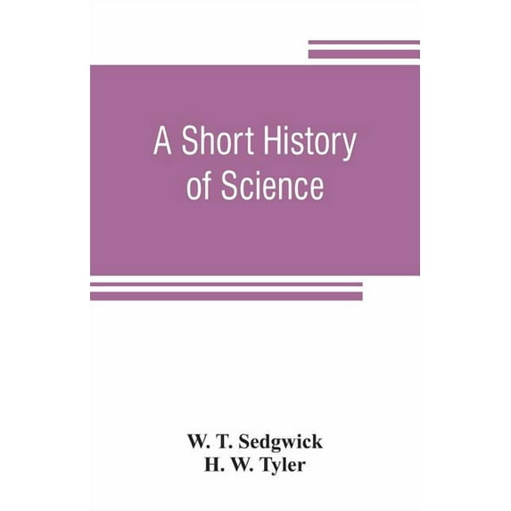 A short history of science, (Paperback)