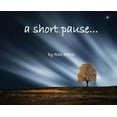 thumbnail image 1 of A short pause.. (Hardcover), 1 of 1