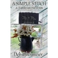 thumbnail image 1 of A simple Stitch A Familiar Pattern (Paperback), 1 of 1