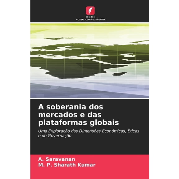 A soberania dos mercados e das plataformas globais, (Paperback)