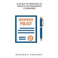 thumbnail image 1 of A study of services of private life insurance companies, 1 of 1