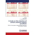 thumbnail image 1 of A study on the retention of cement retained implant prosthesis (Paperback), 1 of 1