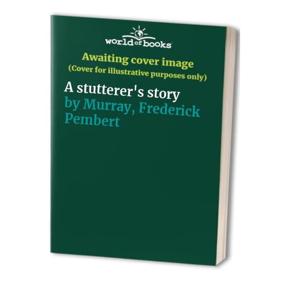 Pre-Owned A stutterer's story Paperback