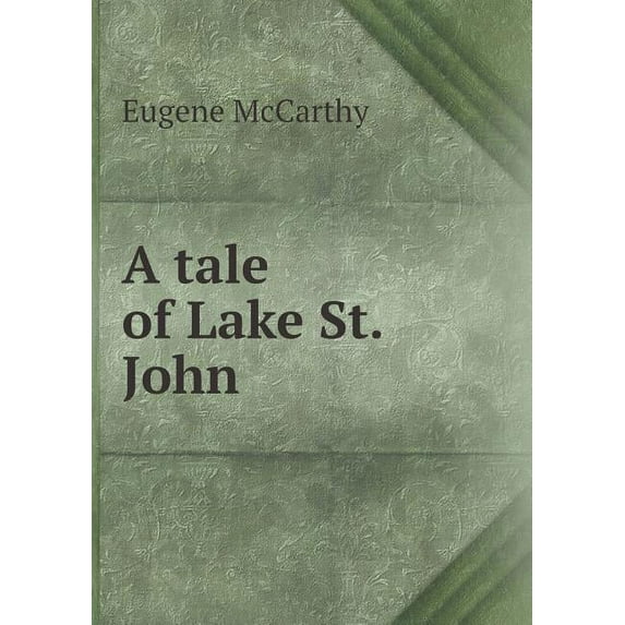 A tale of Lake St. John (Paperback)