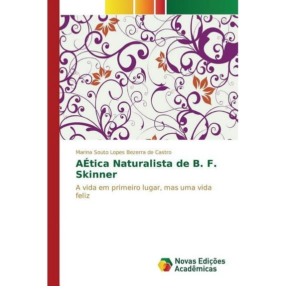 A Ética Naturalista de B. F. Skinner (Paperback)