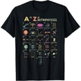 thumbnail image 1 of A to Z Astrophysics Funny objects in space science T-Shirt, 1 of 4