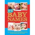 thumbnail image 1 of Pre-Owned A to Z Baby Names (Hardcover) 0857805053 9780857805058, 1 of 1