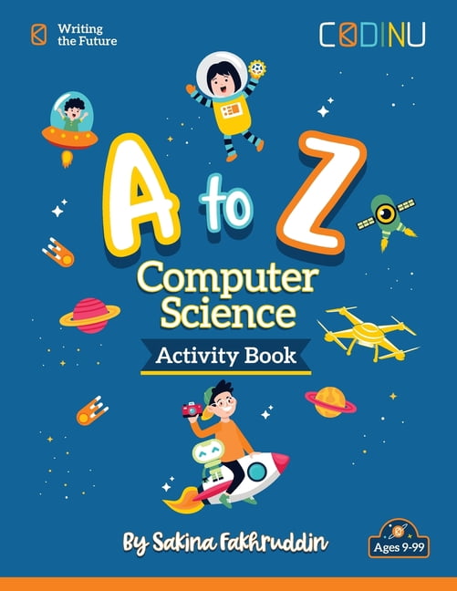 A to Z Computer Science Activity Book: Introducing Computer Science ...