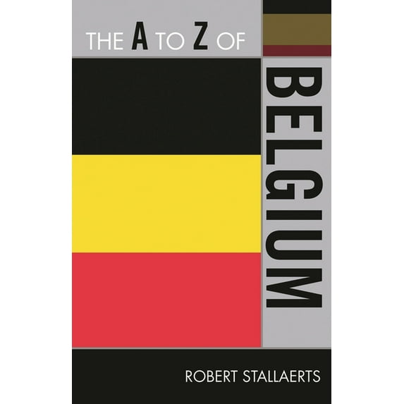 A to Z Guides The A to Z of Belgium, Book 222, (Paperback)
