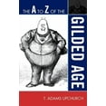 thumbnail image 1 of A to Z Guides to Z of the Gilded Age, Book 118, (Paperback), 1 of 1