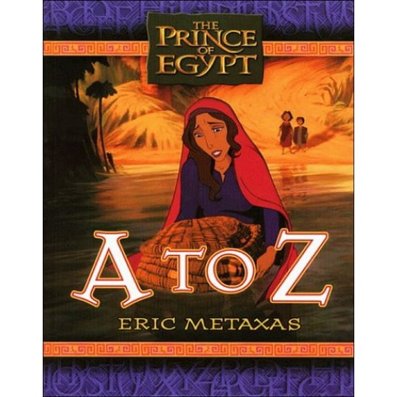 Pre-Owned The Prince of Egypt: A to Z (Hardcover) 0849958504 9780849958502