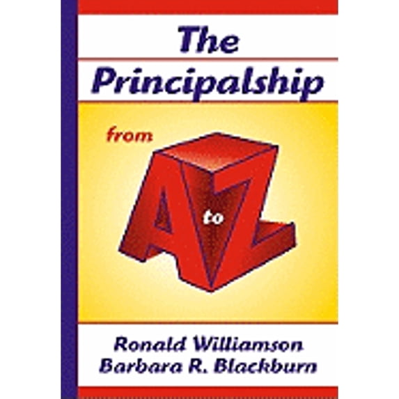 Pre-Owned The Principalship from A to Z (Paperback) 159667105X 9781596671058