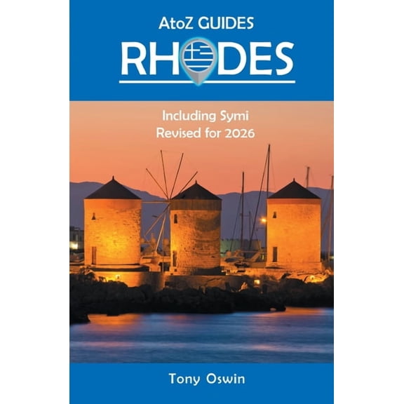 A to Z guide to Rhodes 2026, Including Symi, (Paperback)
