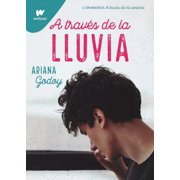 Wattpad. Trilog a Hermanos Hidalgo A Trav s de la Lluvia / Through the Rain, Paperback