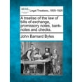 thumbnail image 1 of A treatise of the law of bills of exchange, promissory notes, bank-notes and checks. (Paperback), 1 of 1