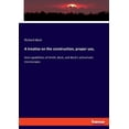 thumbnail image 1 of A treatise on the construction, proper use,: And capabilities of Smith, Beck, and Beck's achromatic microscopes, (Paperback), 1 of 1