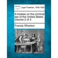 thumbnail image 1 of A treatise on the criminal law of the United States. Volume 2 of 3 (Paperback), 1 of 1