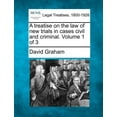 thumbnail image 1 of A Treatise on the Law of New Trials in Cases Civil and Criminal. Volume 1 of 3 Paperback, 1 of 1