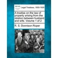 thumbnail image 1 of A treatise on the law of property arising from the relation between husband and wife. Volume 1 of 2 (Paperback), 1 of 1