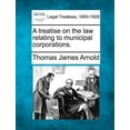 thumbnail image 1 of A treatise on the law relating to municipal corporations. (Paperback), 1 of 1