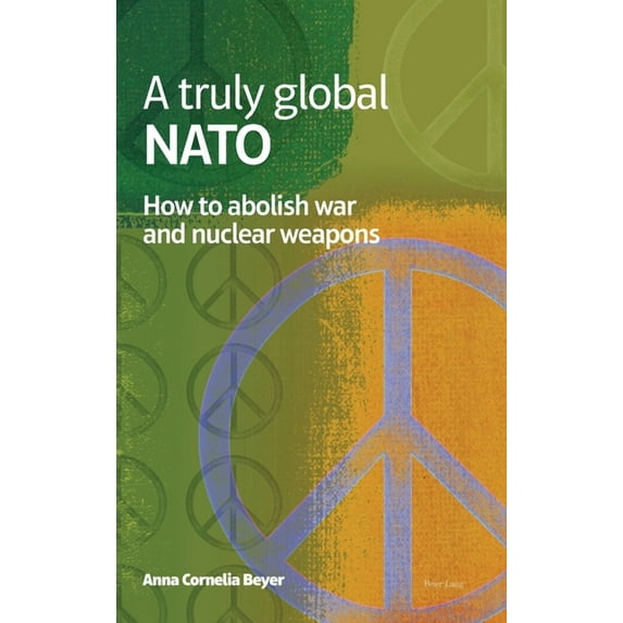 A truly global NATO (Hardcover)