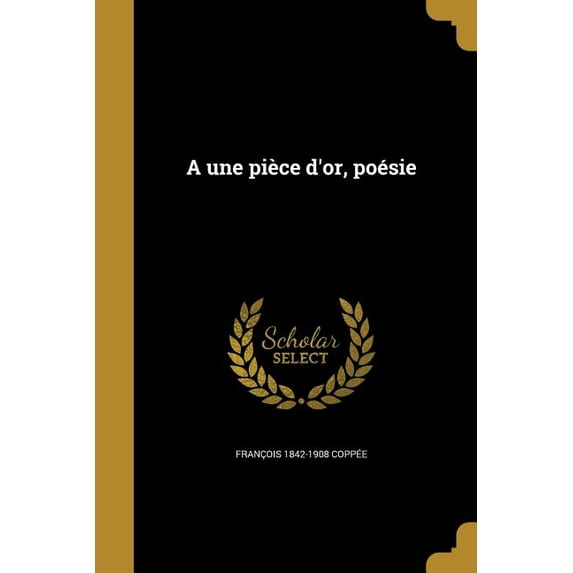 A une pièce d'or, poésie (Paperback)