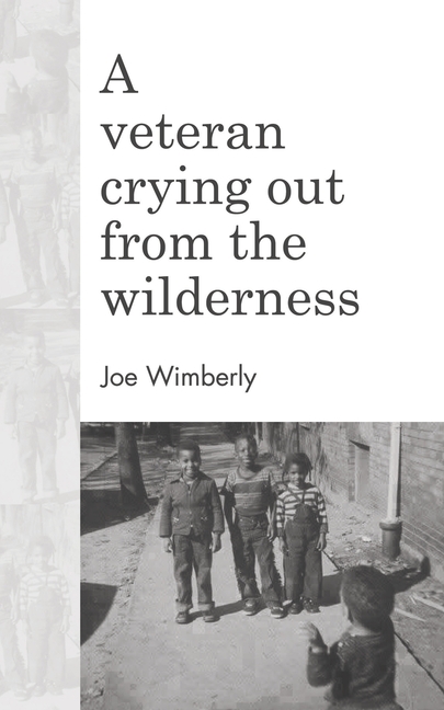 A veteran crying out from the wilderness, (Paperback)