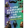 thumbnail image 1 of A vida atribulada do filho de um libertino, (Paperback), 1 of 1