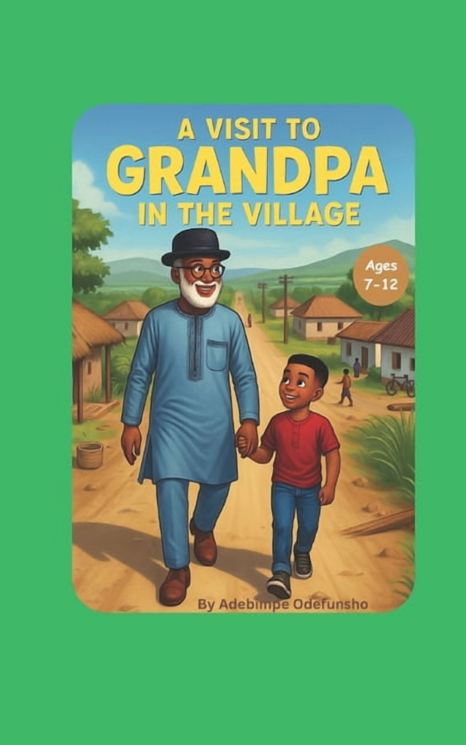 A visit to Grandpa in the village, (Paperback)