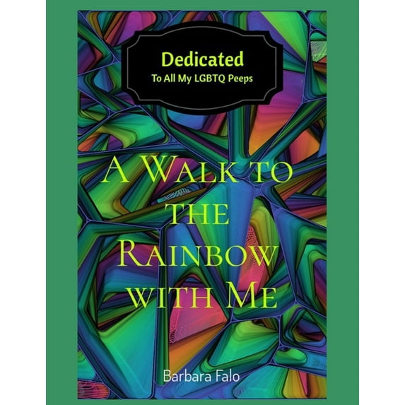 A walk To the Rainbow with Me, (Paperback)
