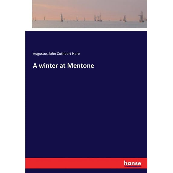 A winter at Mentone, (Paperback)