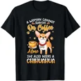 thumbnail image 1 of A woman cannot survive on coffee alone she needs a chihuahua T-Shirt, 1 of 2