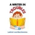 thumbnail image 1 of A writer in troubles, (Paperback), 1 of 1