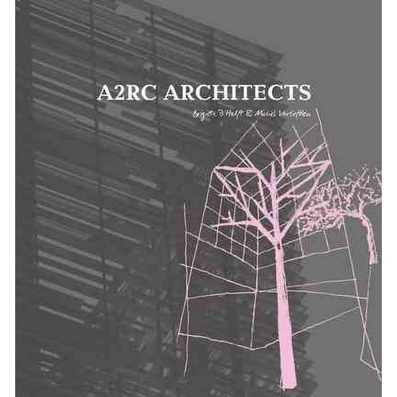 A.2r.C Architects: The Master Architect Series