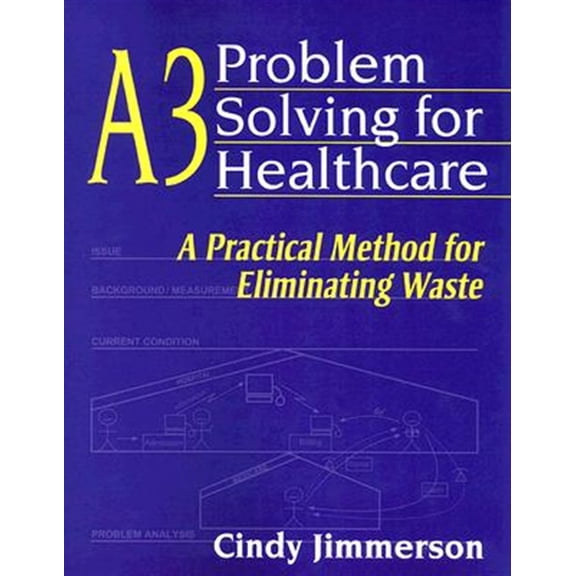 Pre-Owned A3 PROBLEM SOLVING FOR HEALTHCARE (PB)