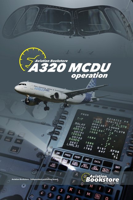 A320 MCDU operation, (Paperback)