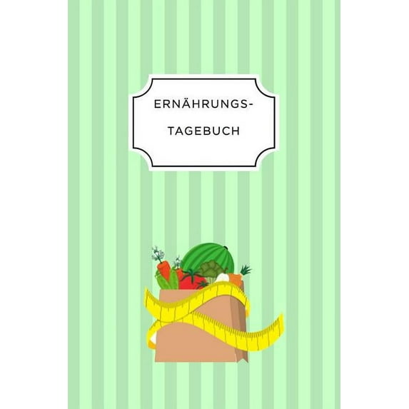 Ernährungstagebuch: A5 Ernährungstagebuch liniert 120 Seiten - Tagebuch - Ernährungstagebuch - Gesunde Ernährung - Abnehmtagebuch (Paperback)