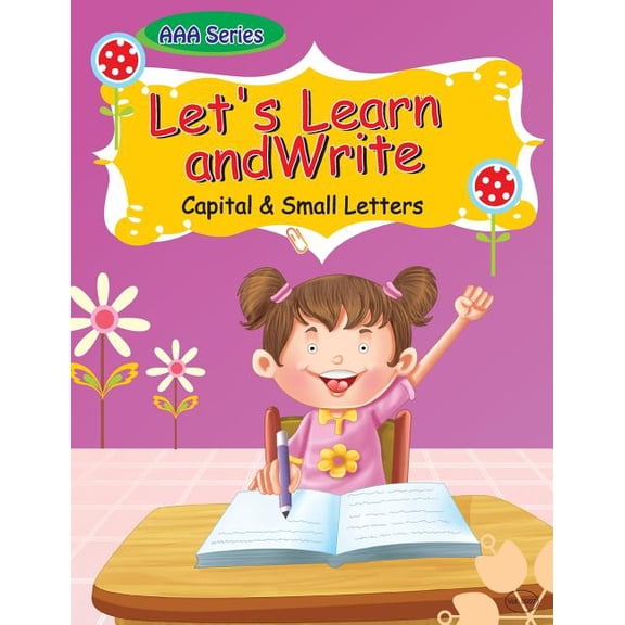 AAA Let's Learn to Write-Small and Capital Letters, Book 7, (Paperback)