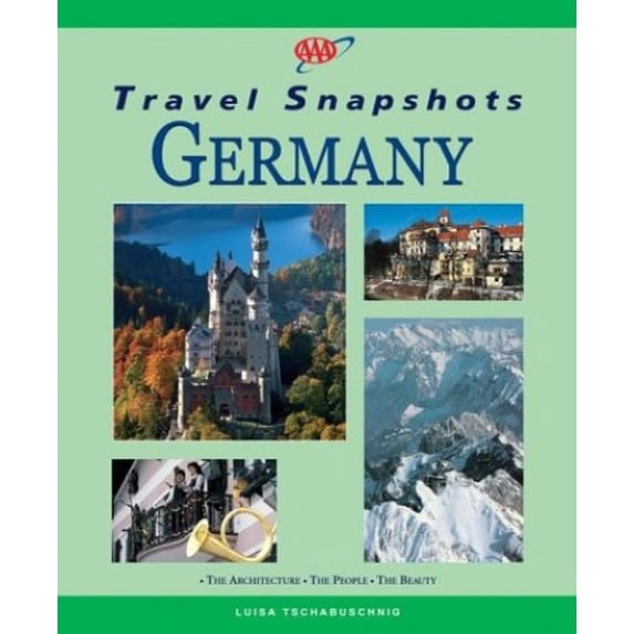 Pre-Owned AAA Travel Snapshots - Germany (Hardcover) 1562518070 9781562518073