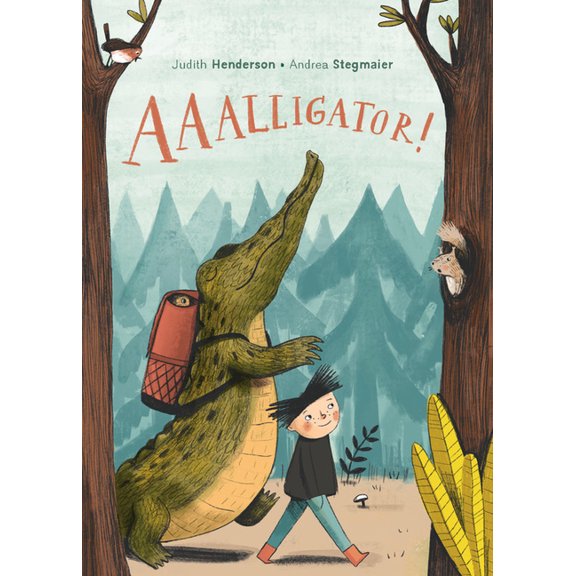 Aaalligator!, (Hardcover)