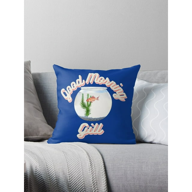 AABERIC Good Morning Gill - What About Bob? Movie Quote Throw Pillow ...