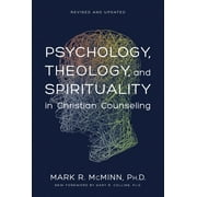 AACC Counseling Library: Psychology, Theology, and Spirituality in Christian Counseling (Hardcover)