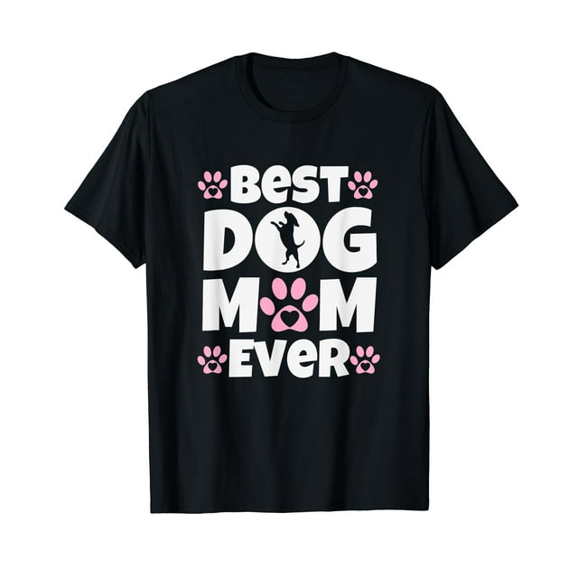 AADGHDL Best Dog Mom Ever Mothers Day Present Dog Loving Mom Women's ...