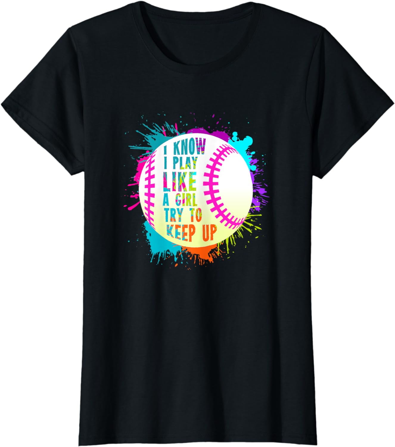 AAGZSL Funny I Play Like A Girl Softball Baseball Quote tees,Trendy