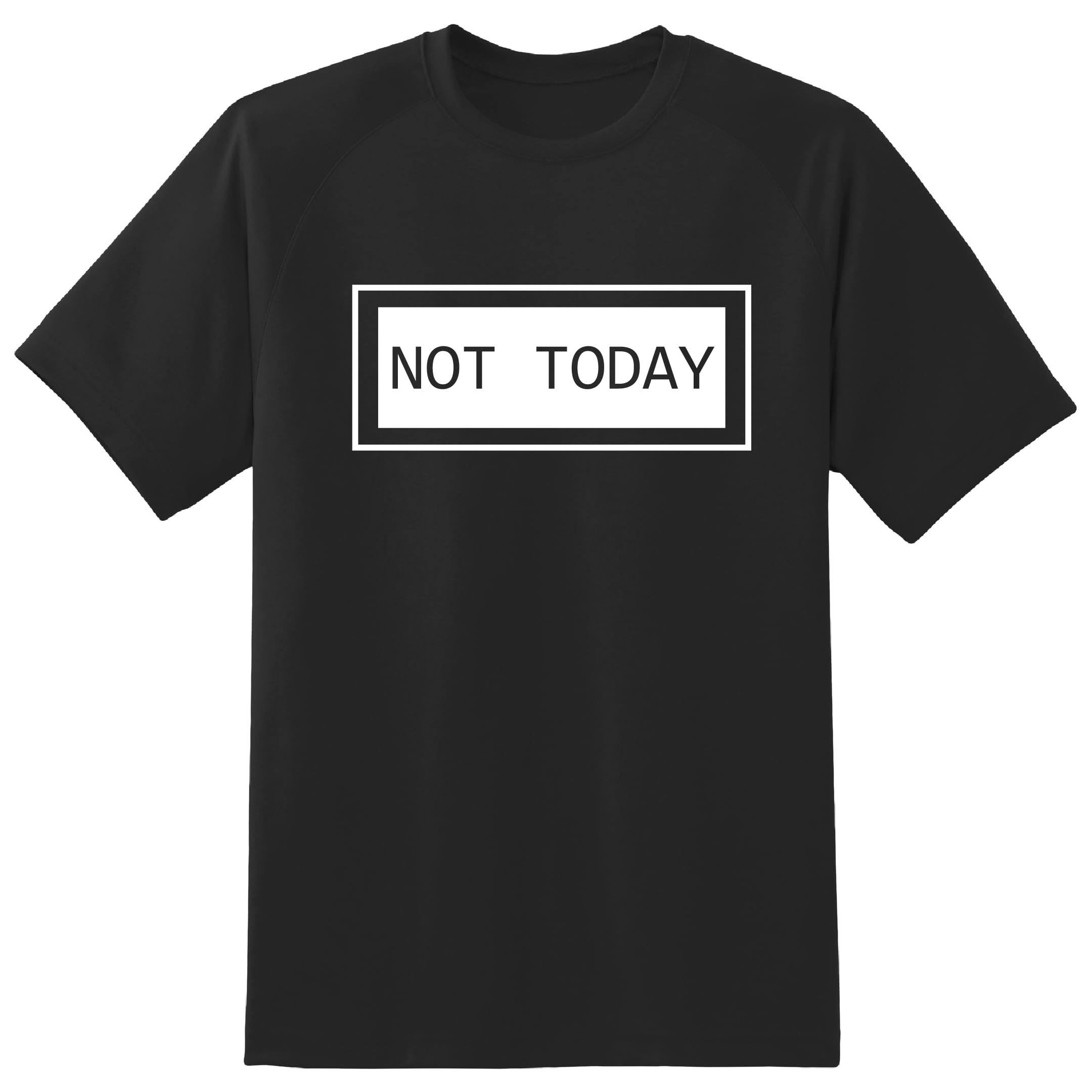 AAGZSL for Men & Women Not Today Printed Funny Design Black tees,Trendy