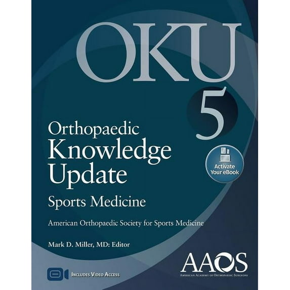 Orthopaedic Knowledge Update: Sports Medicine 5: Print + Ebook with Multimedia